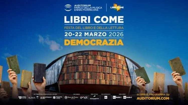 Libri Come 2026: em Roma, a festa do livro retorna sob o signo da democracia