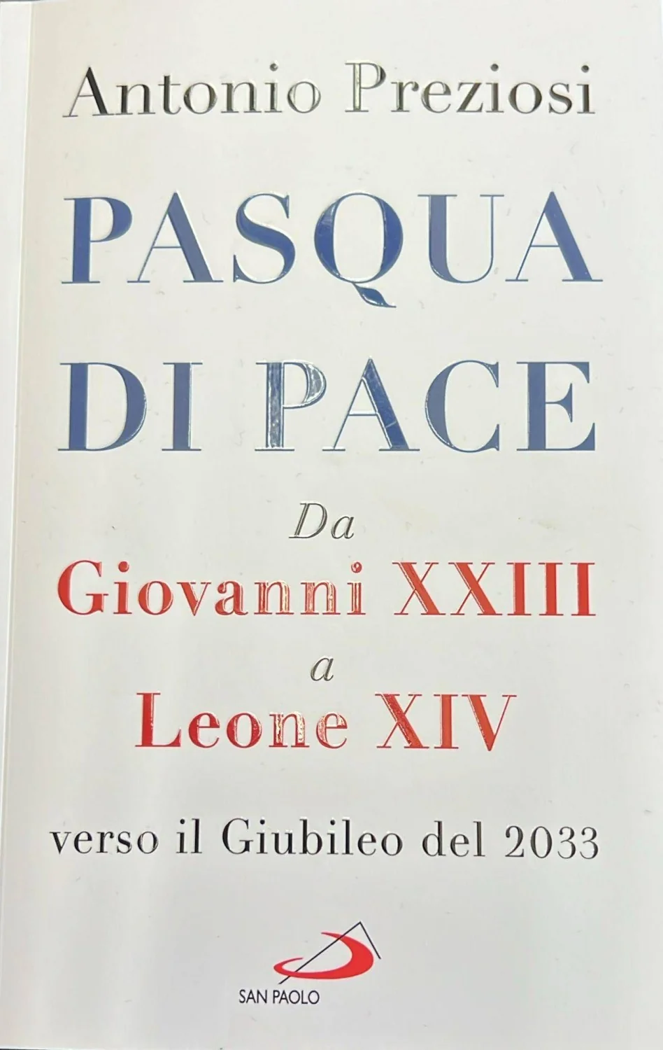 Pasqua di Pace: Preziosi tra João XXIII e Leão XIV e a busca pela unidade como caminho para a paz