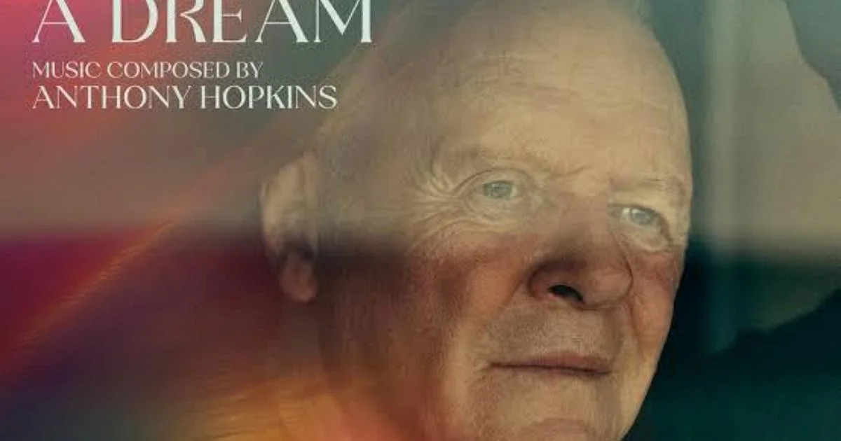 Anthony Hopkins assina com Decca Classics e lança 'Life Is a Dream', seu álbum de estreia como compositor