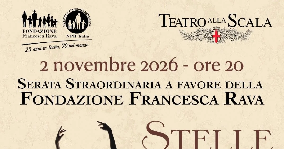 “Stelle di oggi e di domani”: espetáculo na Teatro alla Scala em 2 de novembro a favor da Fondazione Francesca Rava