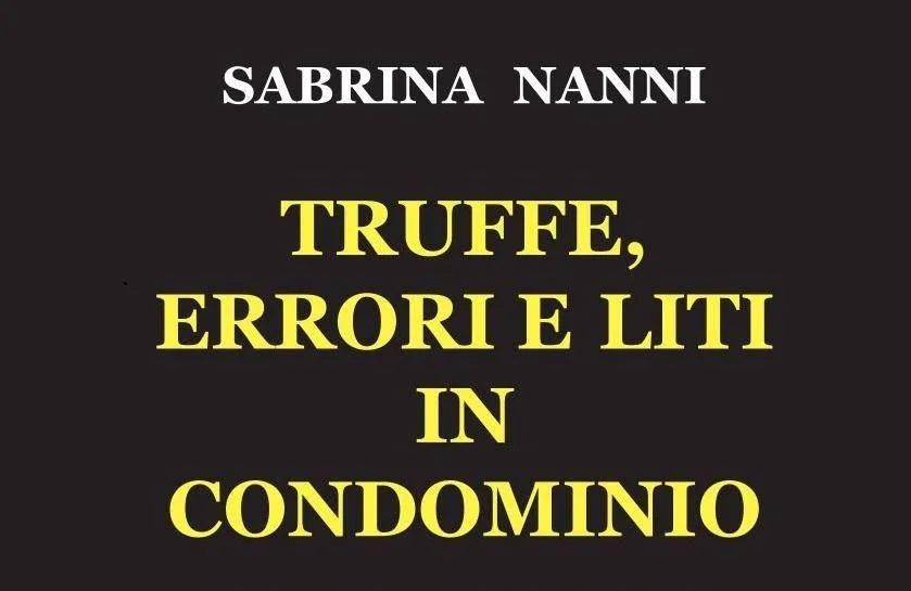 Terceira reimpressão: 'Truffe, errori e liti in condominio' de Sabrina Nanni revela armadilhas do convívio coletivo